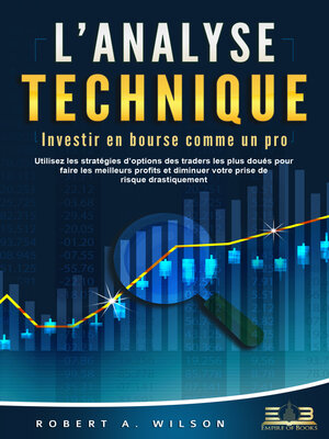 cover image of L'ANALYSE TECHNIQUE – Investir en bourse comme un pro